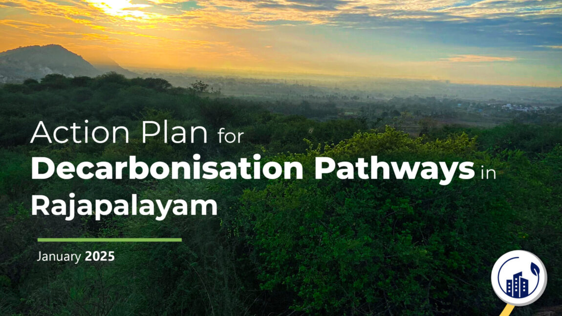 Action Plan for Decarbonisation Pathways in Rajapayalam