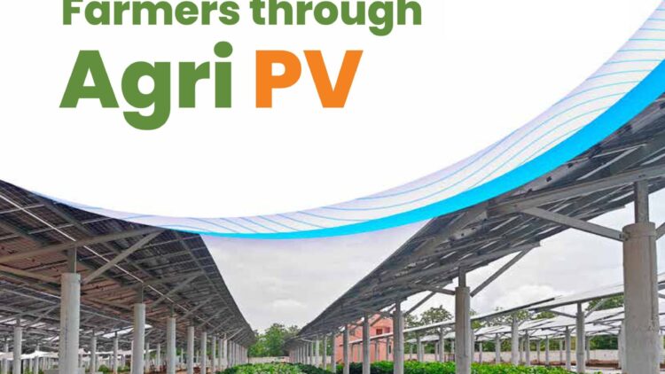 Empowering Farmers through Agri PV