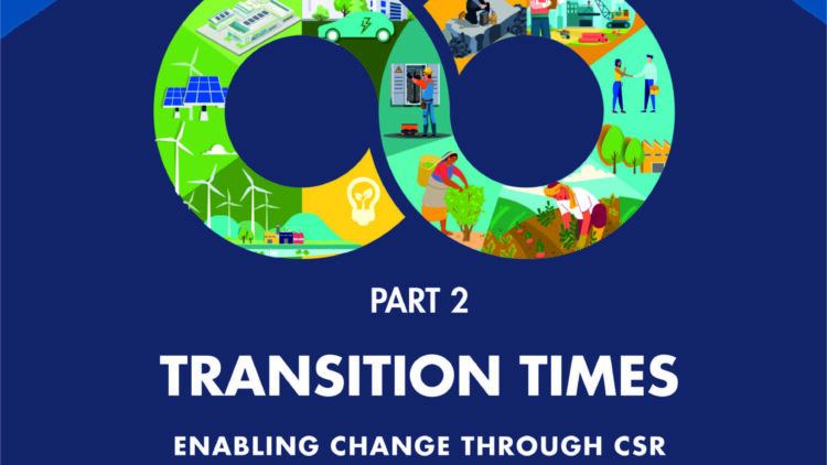 Transition Times Enabling Change Through CSR