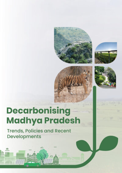 Decarbonising Madhya Pradesh – Trends, Policies and Recent Developments