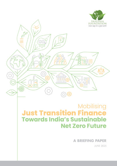 Mobilising Just Transition Finance Towards India’s Sustainable Net Zero Future