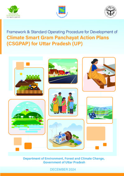 Framework & Standard Operating Procedure for Development of Climate Smart Gram Panchayat Action Plans (CSGPAP) for Uttar Pradesh